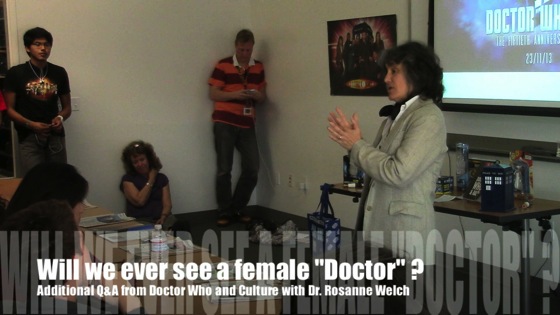 Video: Will we ever see a female Doctor? from Doctor Who and Culture with Dr. Rosanne Welch