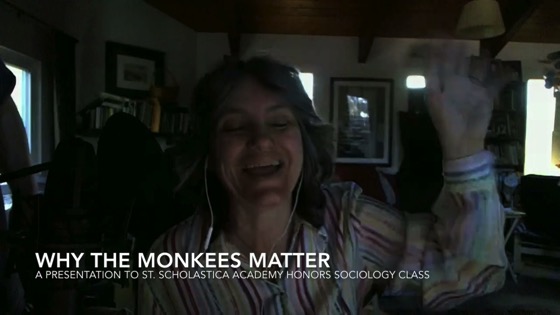 Why The Monkees Matter Presentation for St. Scholastica Academy Honors Sociology class [Video] (40:43)