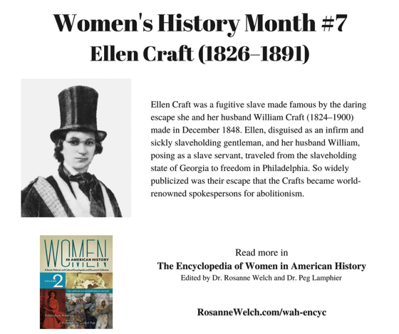 Women’s History Month – 7 in a series – Ellen Craft