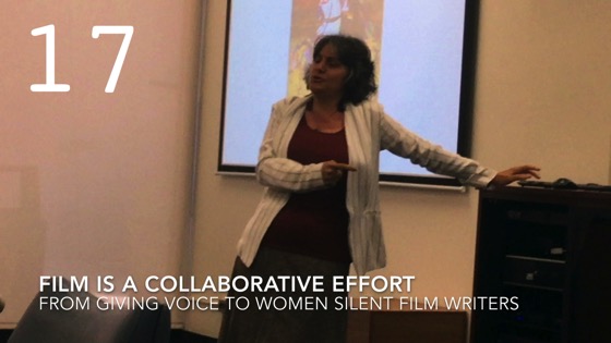 Film Is A Collaborative Effort from Giving Voice to Silent Films and the Far From Silent Women Who Wrote Them with Dr. Rosanne Welch [Video]