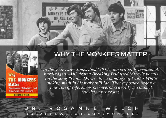 Quotes from “Why The Monkees Matter” by Dr. Rosanne Welch – 91 in a series – More Cultural Cachet