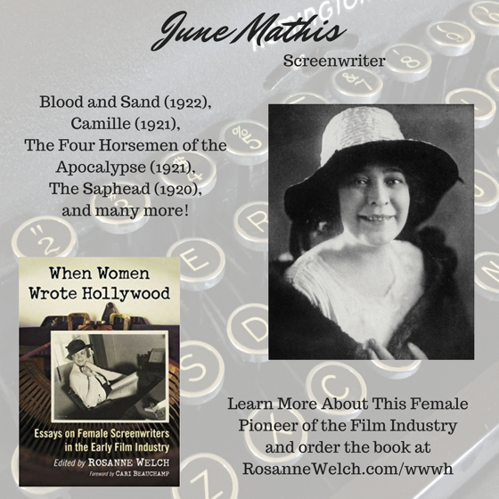 When Women Wrote Hollywood - 18 in a series - June Mathis