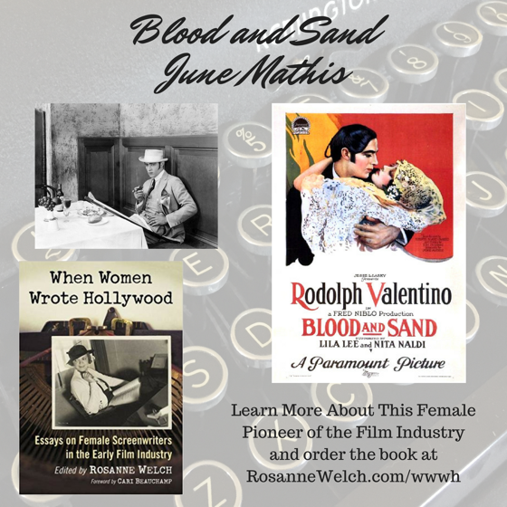 When Women Wrote Hollywood - 19 in a series - Blood and Sand starring Rudolph Valentino, Written for the screen by June Mathis