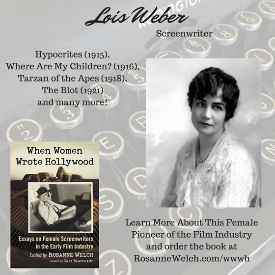 When Women Wrote Hollywood - 20 in a series - Lois Weber