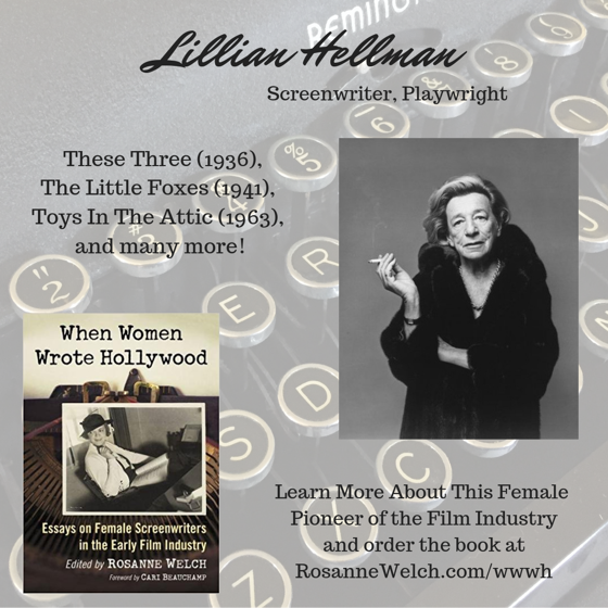 When Women Wrote Hollywood - 32 in a series - Lillian Hellman