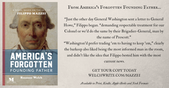 Quote from “America’s Forgotten Founding Father” by Dr. Rosanne Welch – 39 in a series – Prisoners