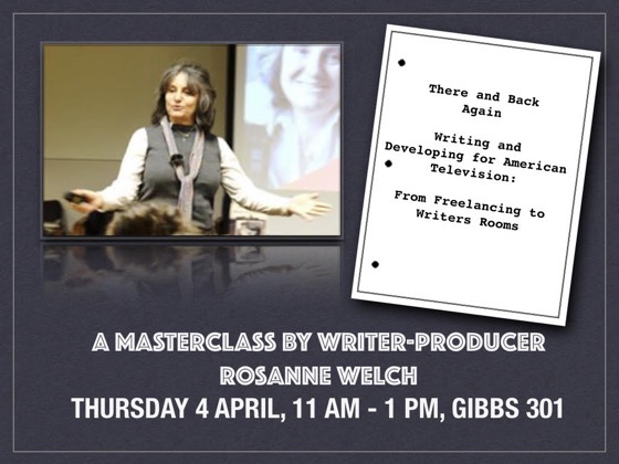 Dr. Rosanne Welch Presents A Screenwriting Master Class – Thursday 4 April, 2019 – Oxford Brookes University