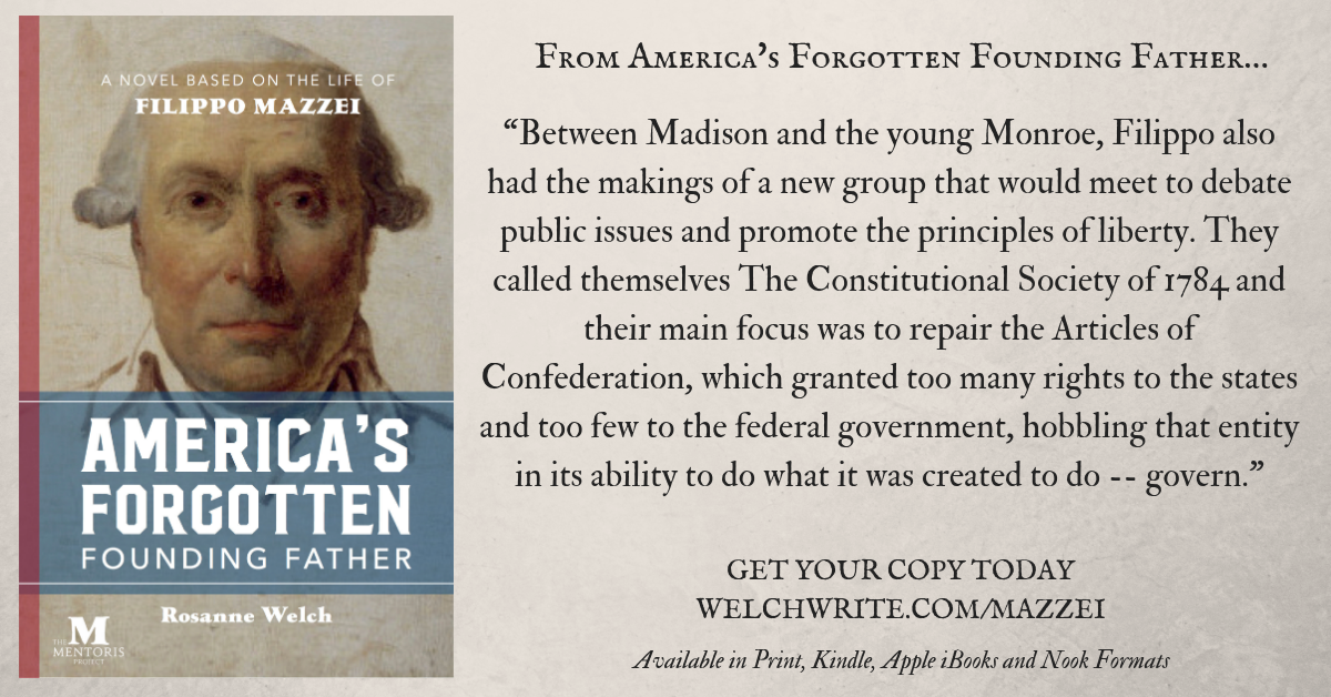 Quote from “America’s Forgotten Founding Father” by Dr. Rosanne Welch – 54 in a series – Madison, Monroe, and the Constitution