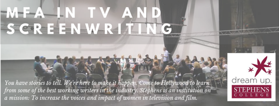 Learn more about the Stephens College Master of Fine Arts in TV and Screenwriting 