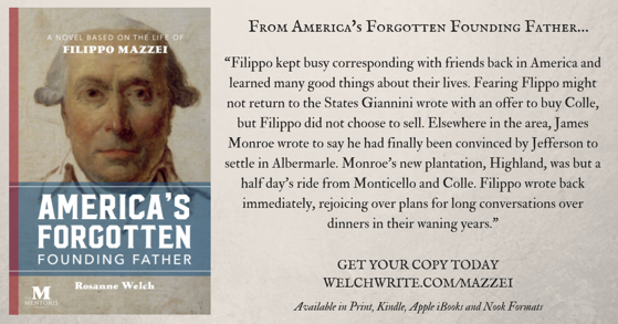 Quote from “America’s Forgotten Founding Father” by Dr. Rosanne Welch – 62 in a series – Back In Italy