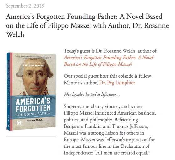 Mentoris Project Podcast: America’s Forgotten Founding Father: A Novel Based on the Life of Filippo Mazzei with Author, Dr. Rosanne Welch