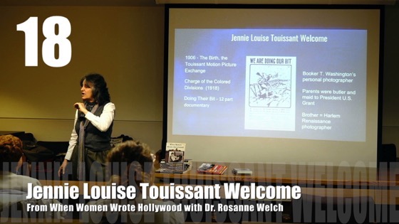 18 Jennie Louise Toussaint Welcome from “When Women Wrote Hollywood” with Dr. Rosanne Welch [Video] (52 seconds)