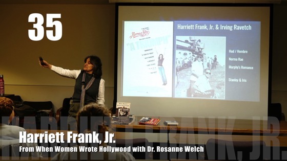 35 Harriet Frank, Jr. from “When Women Wrote Hollywood” with Dr. Rosanne Welch [Video] (1 minute 9 seconds)