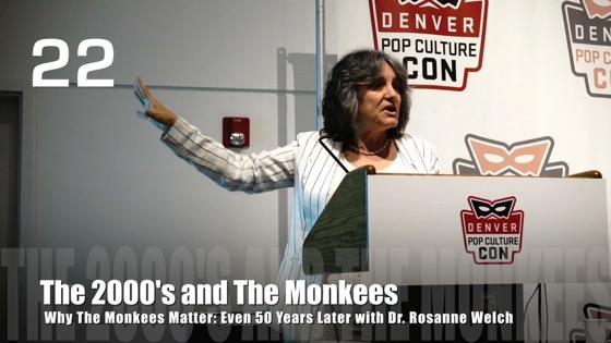 22 The 2000’s and The Monkees from “Why The Monkees Matter: Even 50 Years Later [Video] (36 seconds)