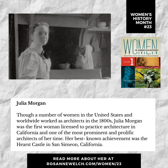 Women’s History Month 23: Julia Morgan