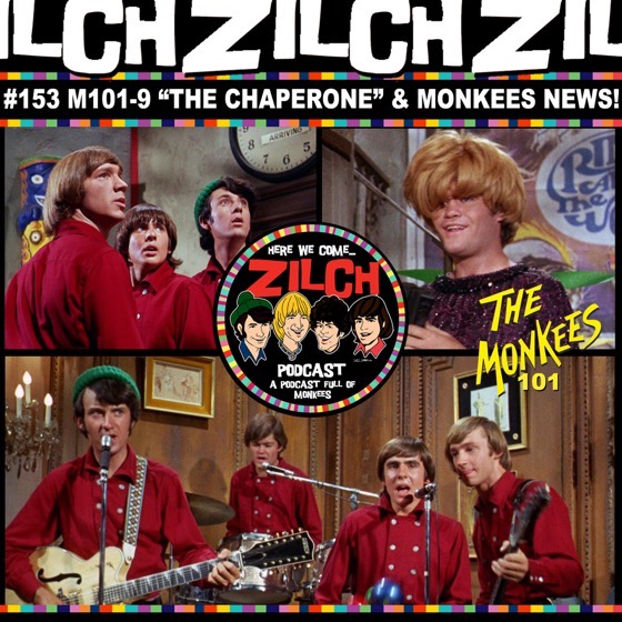 Drs. Rosanne Welch and Sarah Clark discuss The Monkees “The Chaperone” episode on the Zilch Podcast’s Monkees 101 Series [Audio]