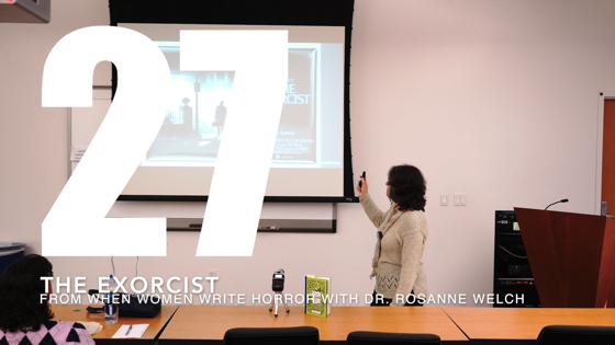 27 The Exorcist from When Women Write Horror with Dr. Rosanne Welch [Video] (25 seconds)