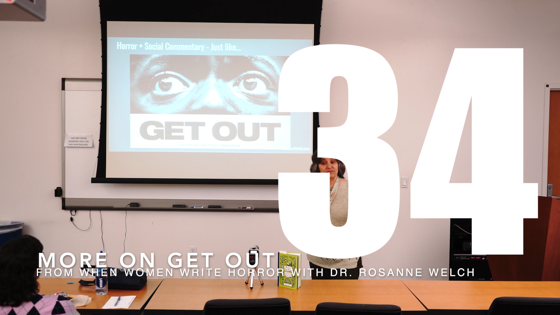 34 More on Get Out from When Women Write Horror with Dr. Rosanne Welch [Video] (1 minute)