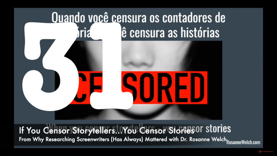 31 If You Censor Storytellers…You Censor Culture from Why Researching Screenwriters Mattered [Video] (36 seconds)