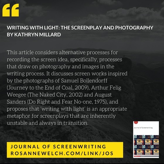 From The Journal Of Screenwriting V4 Issue 2: Writing With Light: The screenplay and photography by Kathryn Millard