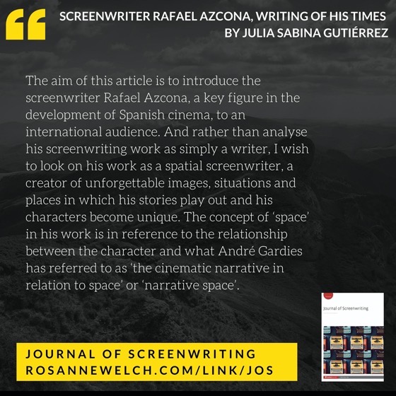 From The Journal Of Screenwriting V4 Issue 2: Screenwriter Rafael Azcona, writing of his times by Julia Sabina Gutiérrez