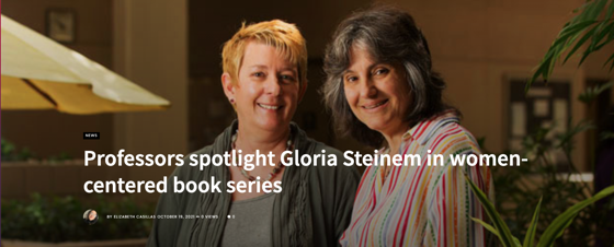 Professors Dr. Rosanne Welch and Dr. Peg Lamphier spotlight Gloria Steinem in women-centered book series - PolyPost