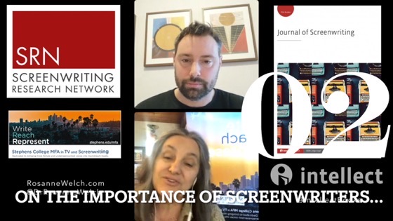 02 On The Imporatnce of Screenwriters from In Conversation with Dr. Rosanne Welch and Intellect Books [Video]