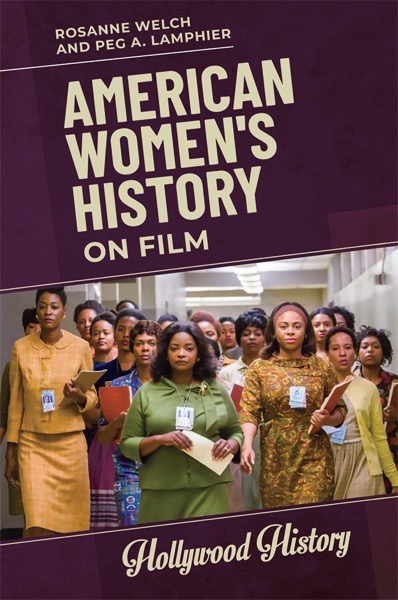 New Book Available: American Women’s History on Film - Hollywood History Series #2