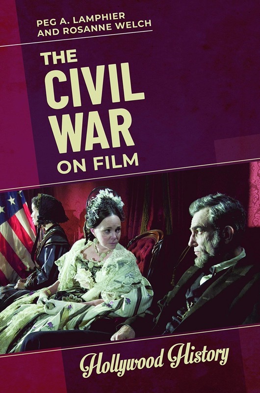 Our Book, “Civil War on Film” Now in As An Affordable Paperback! – Pre-now for August 24, 2024 Release