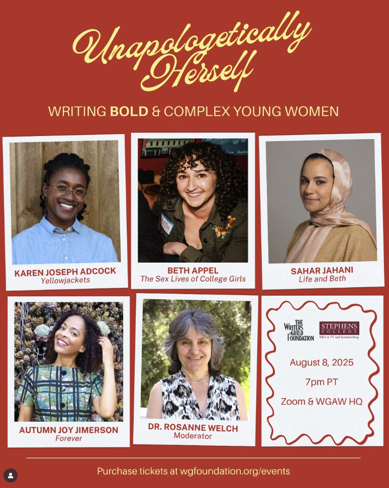 “Unapologetically Herself: Writing Bold and Complex Young Women” Panel at the Writers Guild Foundation – Friday, August 8, 2025, 7pm