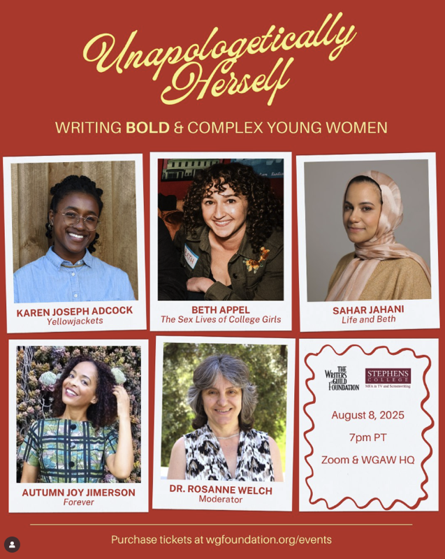 "Unapologetically Herself: Writing Bold and Complex Young Women" Panel at the Writers Guild Foundation – Friday, August 8, 2025, 7pm
