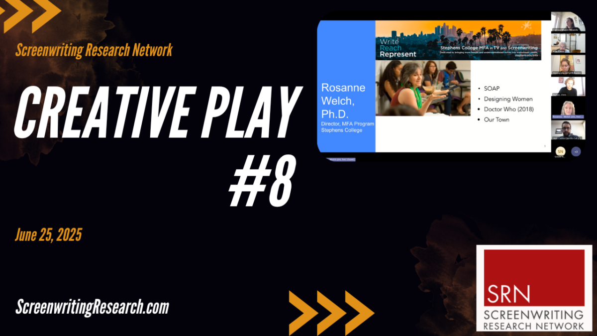 Rosanne presents “Creative Play #8: Emotional Monologues Written By A Few Accomplished Female Television Writers” – Screenwriting Research Network [Video]